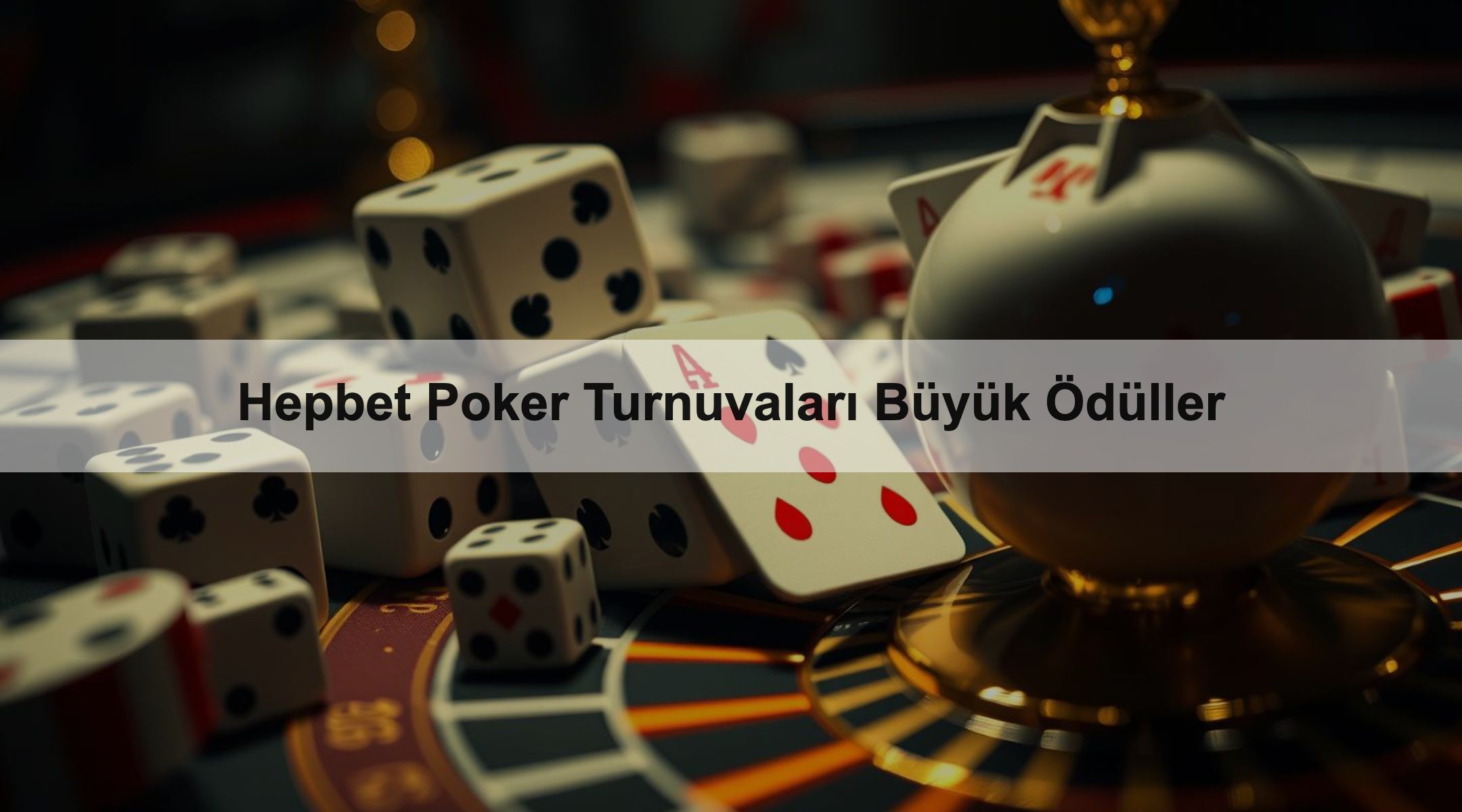 Hepbet Poker Turnuvaları Büyük Ödüller