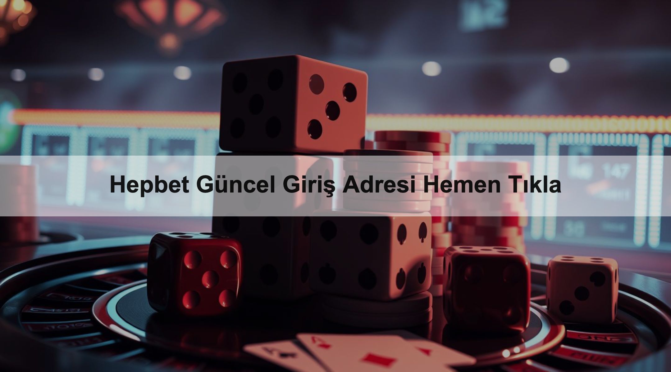 Hepbet Güncel Giriş Adresi Hemen Tıkla