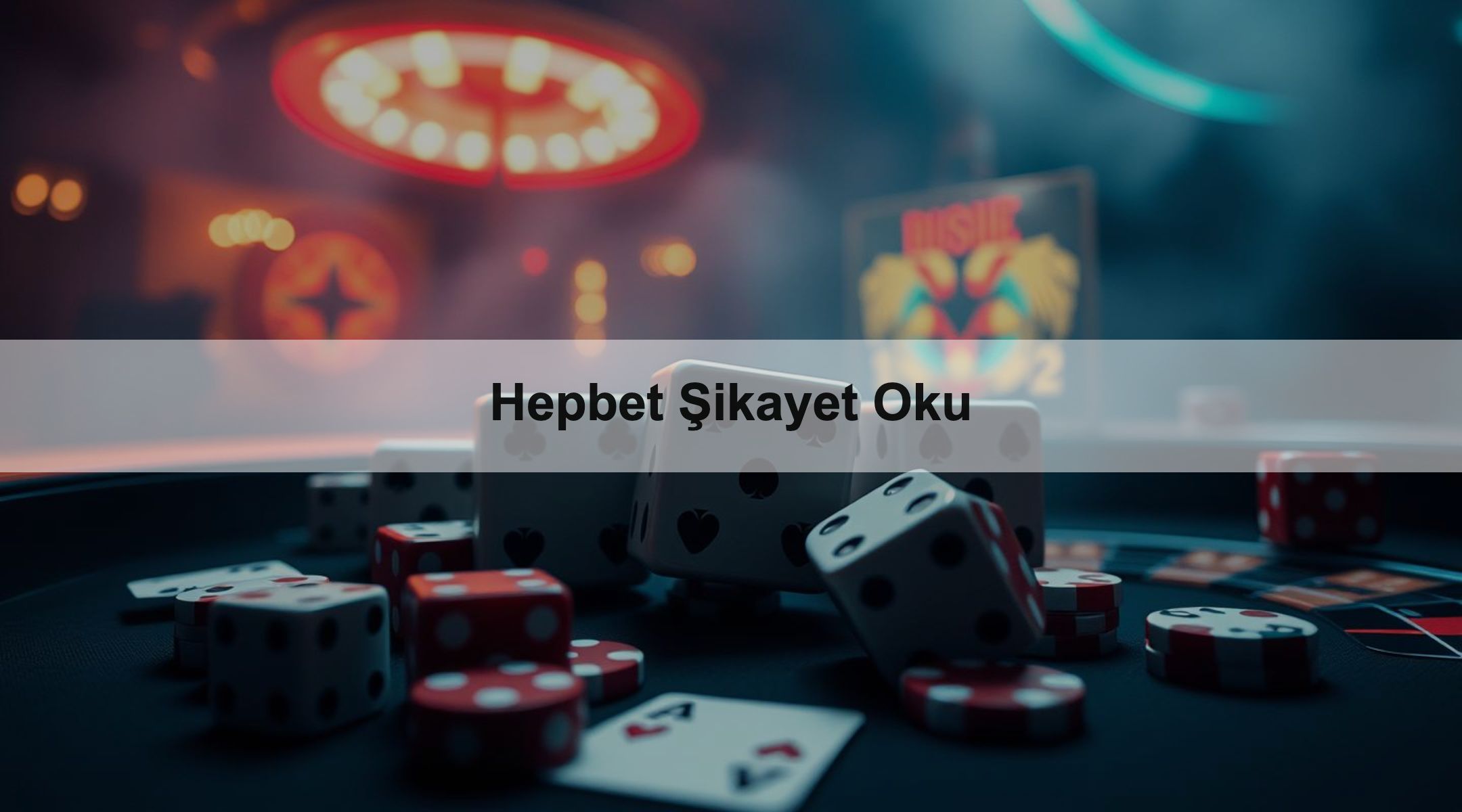 Hepbet Şikayet Oku