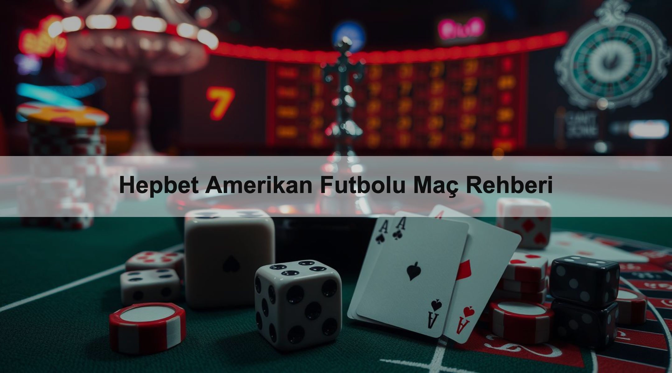 Hepbet Amerikan Futbolu Maç Rehberi