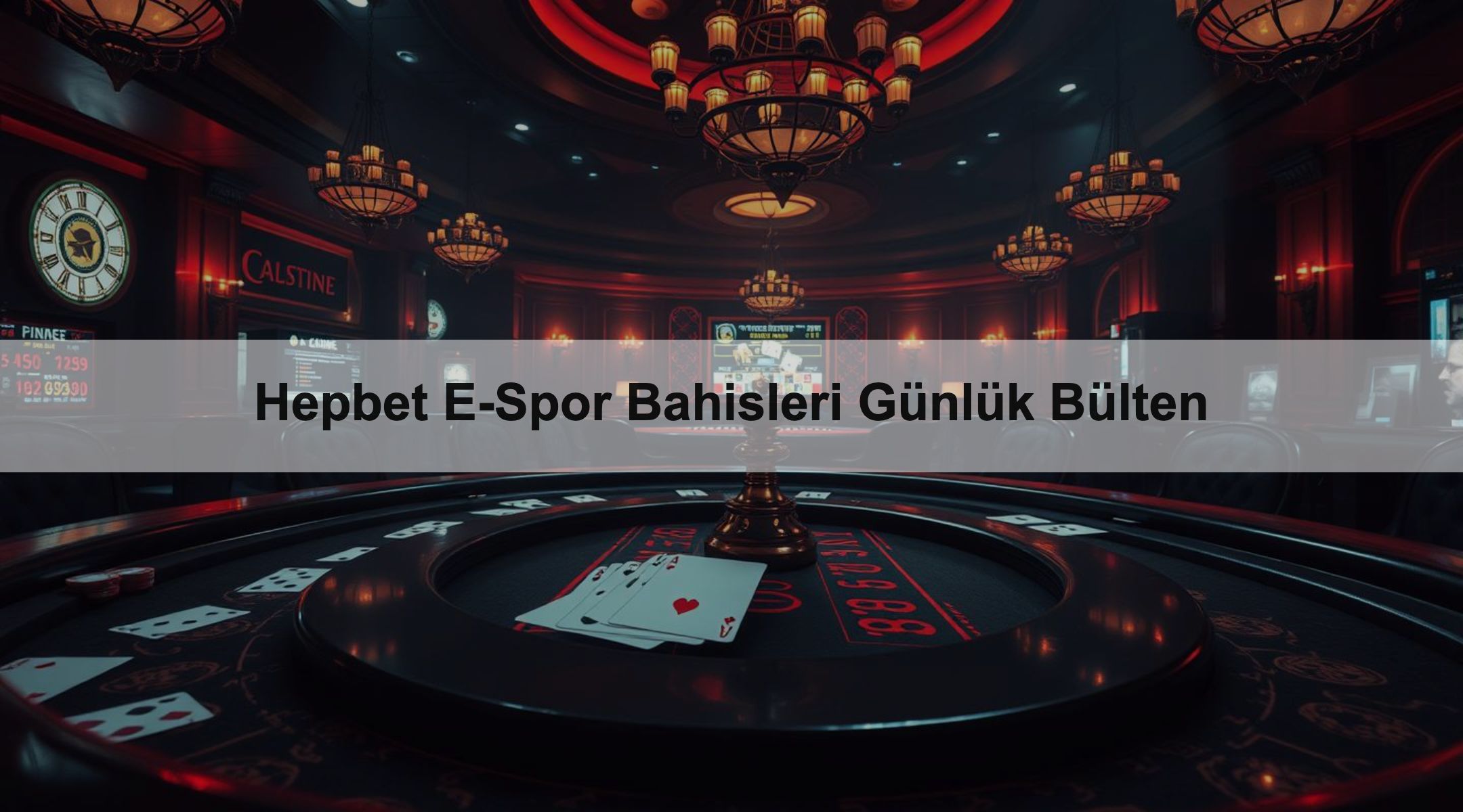 Hepbet E-Spor Bahisleri Günlük Bülten
