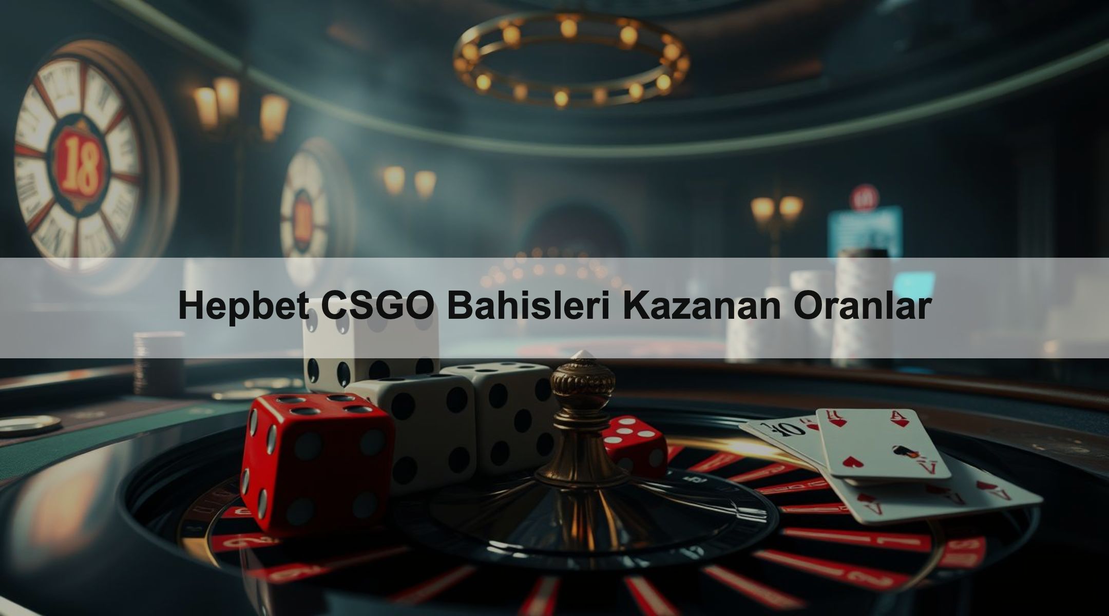 Hepbet CSGO Bahisleri Kazanan Oranlar